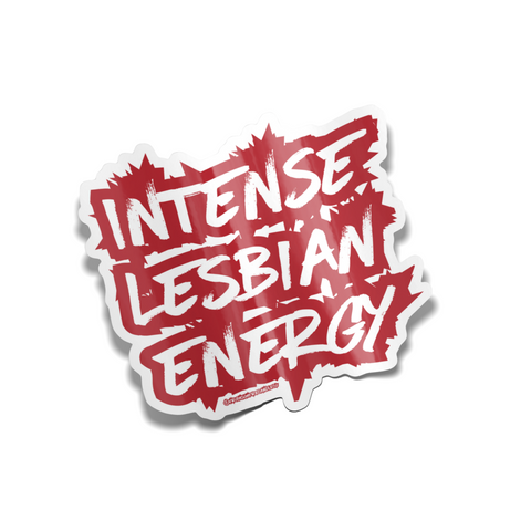 A sticker that is red and white font. It reads, "Intense Lesbian Energy."
