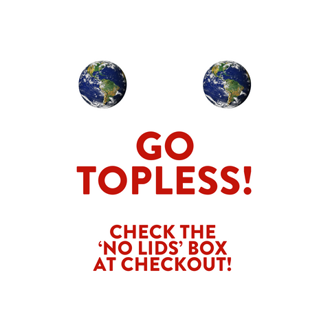 No Lids