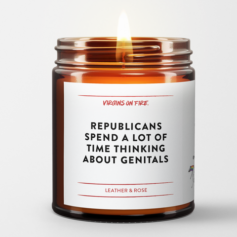 lit candle called "Republicans spend a lot of time thinking about genitals". black font. white background. 