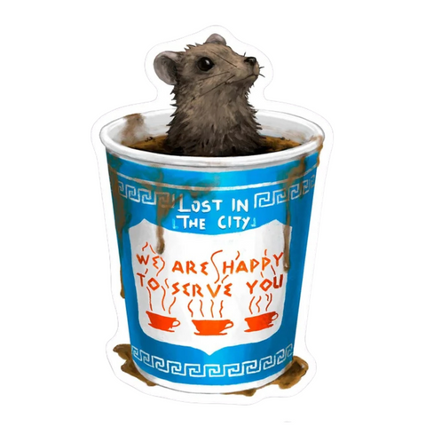 a rat in a bodega cup of coffee - one of those We Are Happy To Serve You Greek style cups. Brown liquid everywhere. Funny and cute sticker.