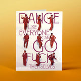 DANCE LIKE EVERYONE CAN GO FUCK THEMSELVES GREETING CARD from Offensive + Delightful. Features 9 photos of a man in a 70's red suite dancing in different poses with the next in giant letters around him. 