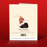 DOES MY ASS LOOK FAT IN THIS? SANTA GREETING CARD. Back of the card. Smaller version of the front of the card. Cartoon santa crawling into a chimney.