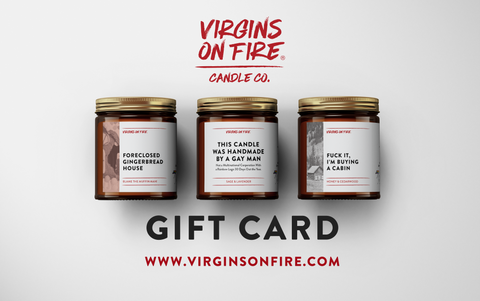 photo promoting virgins on fire candle co gift cards. 
