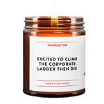 A photo of the candle named Excited to Climb the Corporate Ladder then die