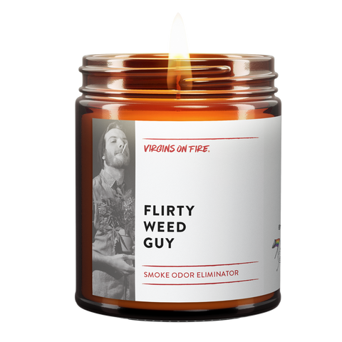Flirty Weed Guy Smoke and Pet Odor Eliminating Candle. It is for sale at Virgins On Fire Candle Co.